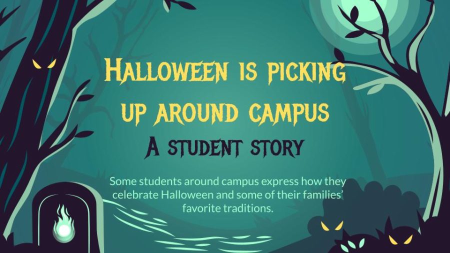 Halloween is Picking Up Around Campus: A Student Story