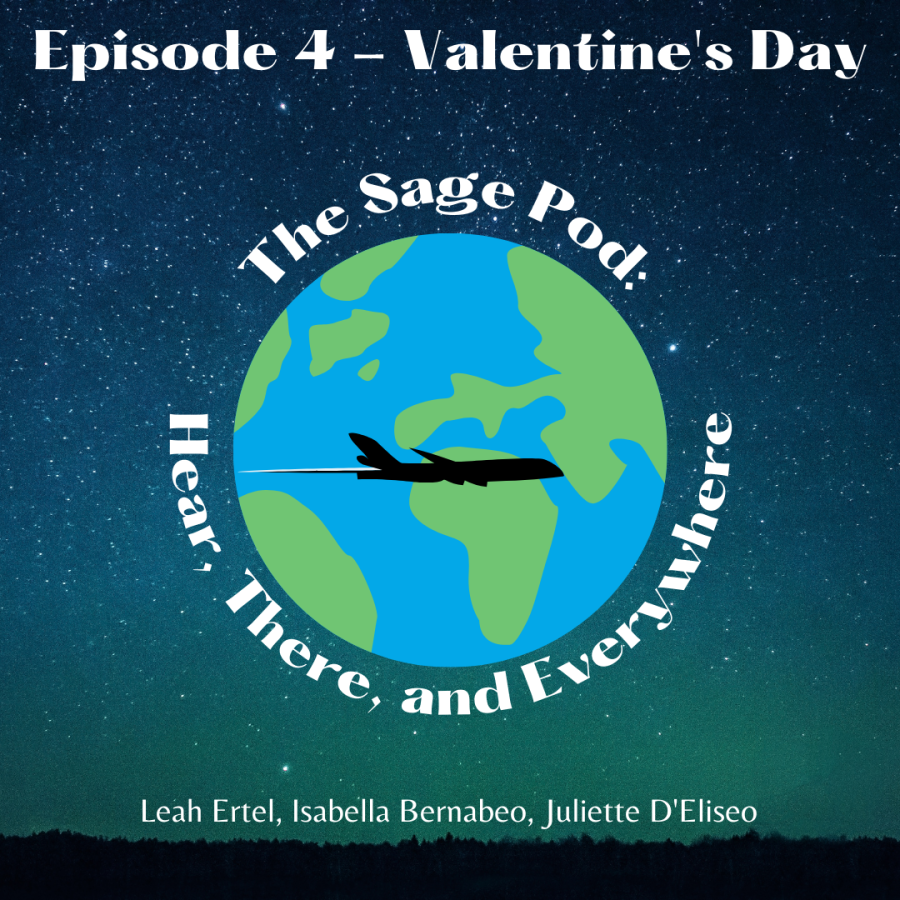 The Sage Pod: Hear, There, and Everywhere Episode 4 - Valentines Day