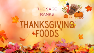 The Sage Reviews The Top Five Thanksgiving Foods