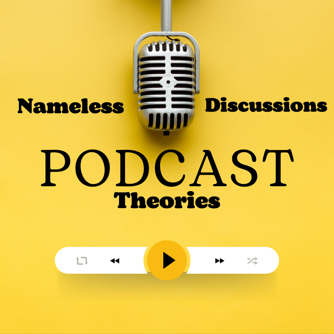 Nameless Discussions: Theories