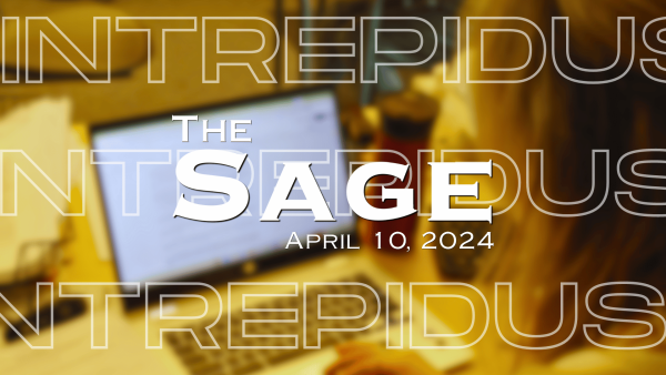 The Sage: April 10, 2024