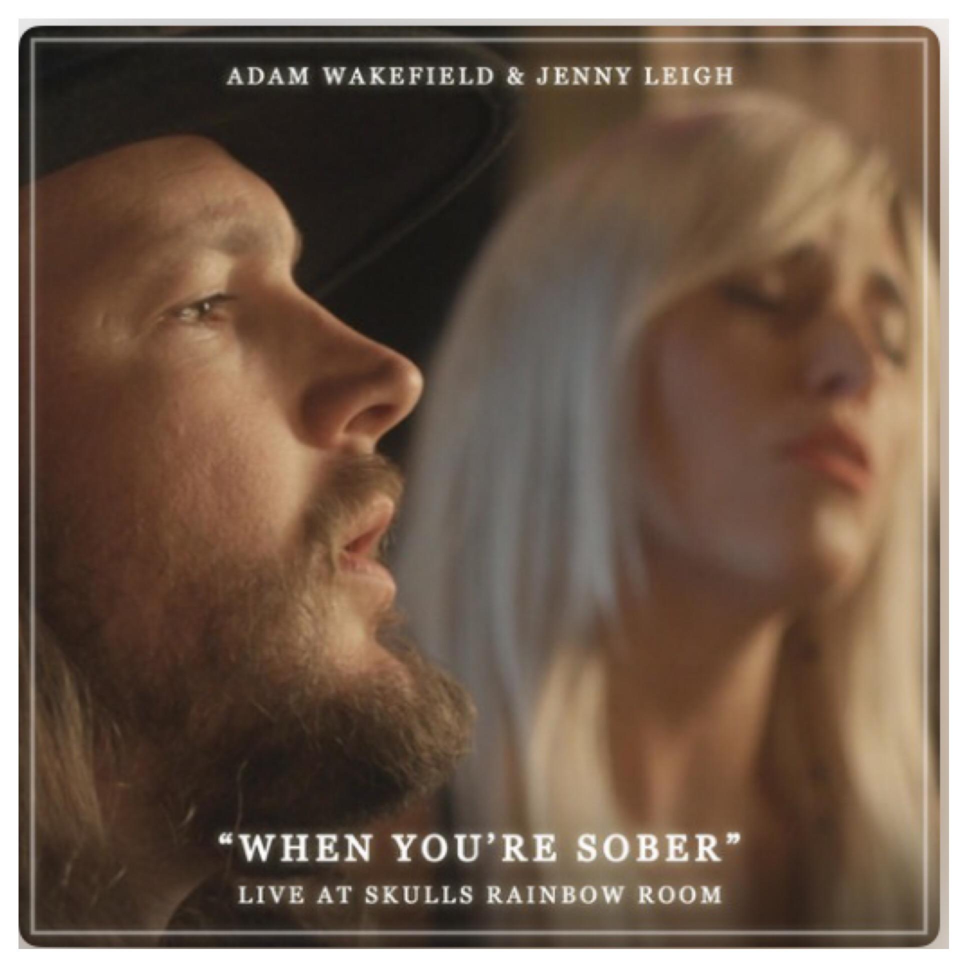 Adam Wakefield: "When You're Sober" Single Review