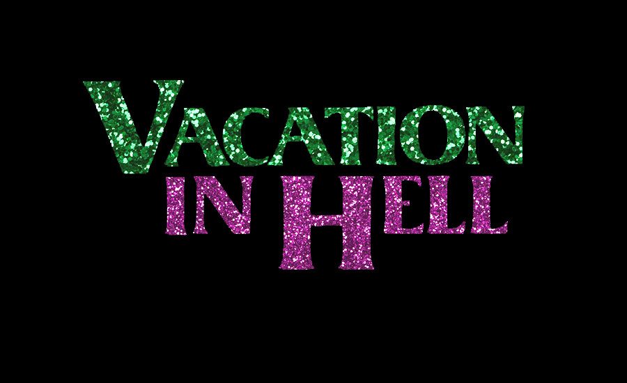 Relaxing in a "Vacation in Hell"