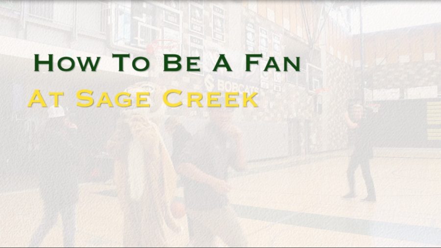 How to Be a Fan at Sage Creek