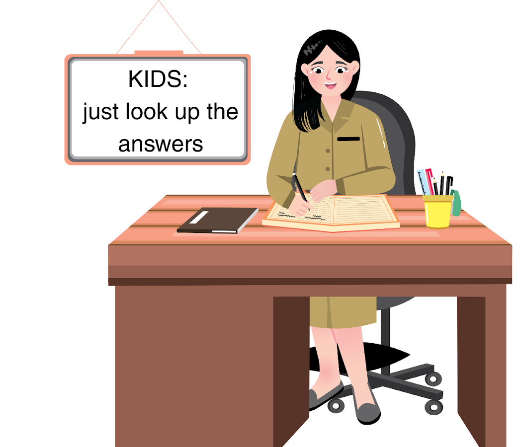 A teacher sits at her desk beneath a sign reading “Kids: just look up the answers,” highlighting ongoing debates over technology use, academic integrity, and reliance on online resources in modern classrooms.